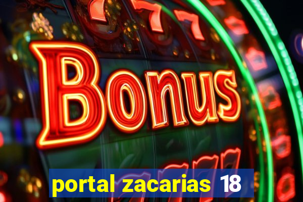 portal zacarias 18